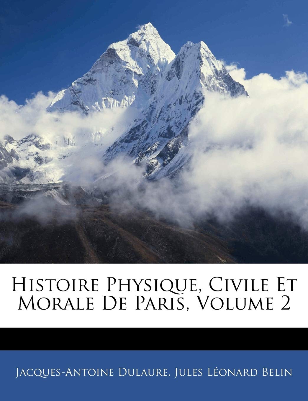 Histoire Physique, Civile Et Morale de Paris, Volume 2 book