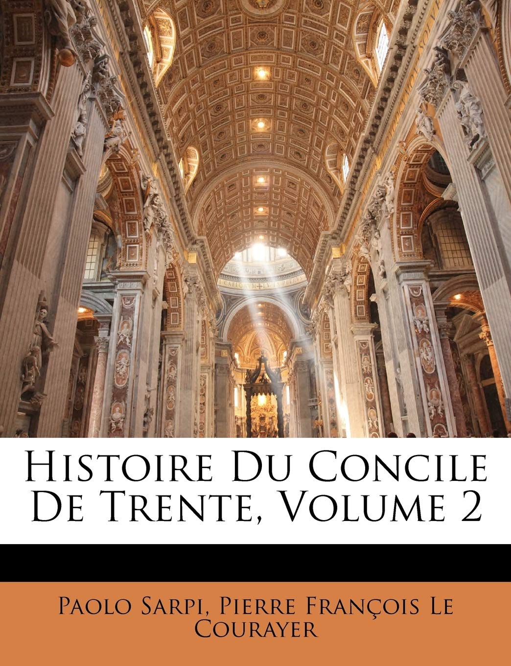 Histoire Du Concile De Trente, Volume 2 book