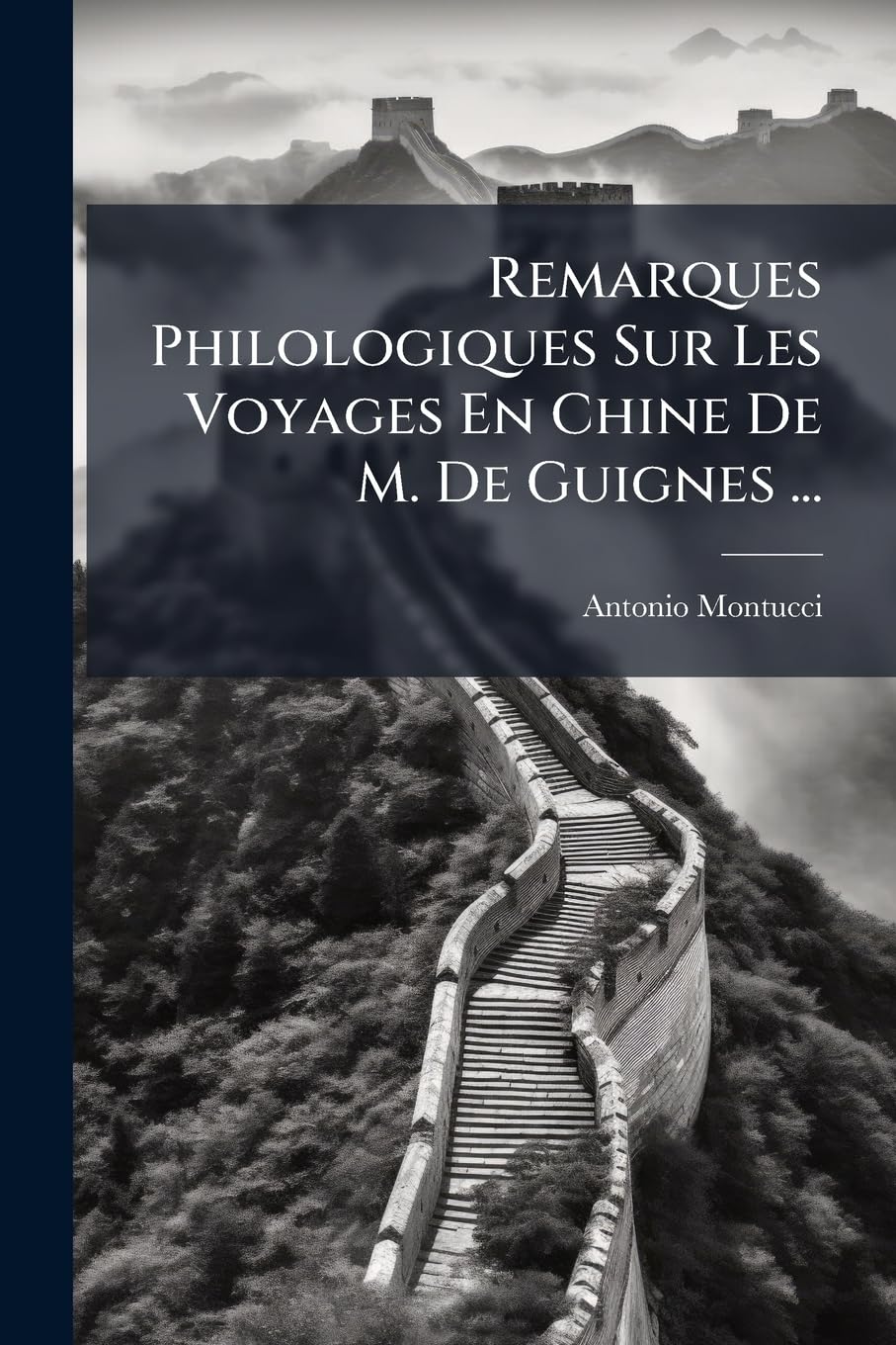 Remarques Philologiques Sur Les Voyages En Chine De M. De Guignes ... book