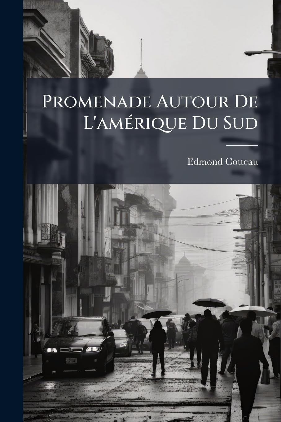 Promenade Autour De L'amérique Du Sud book