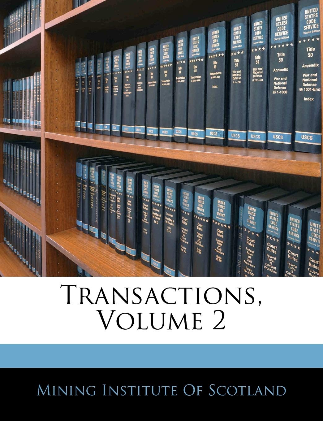 Transactions, Volume 2 Politics & History