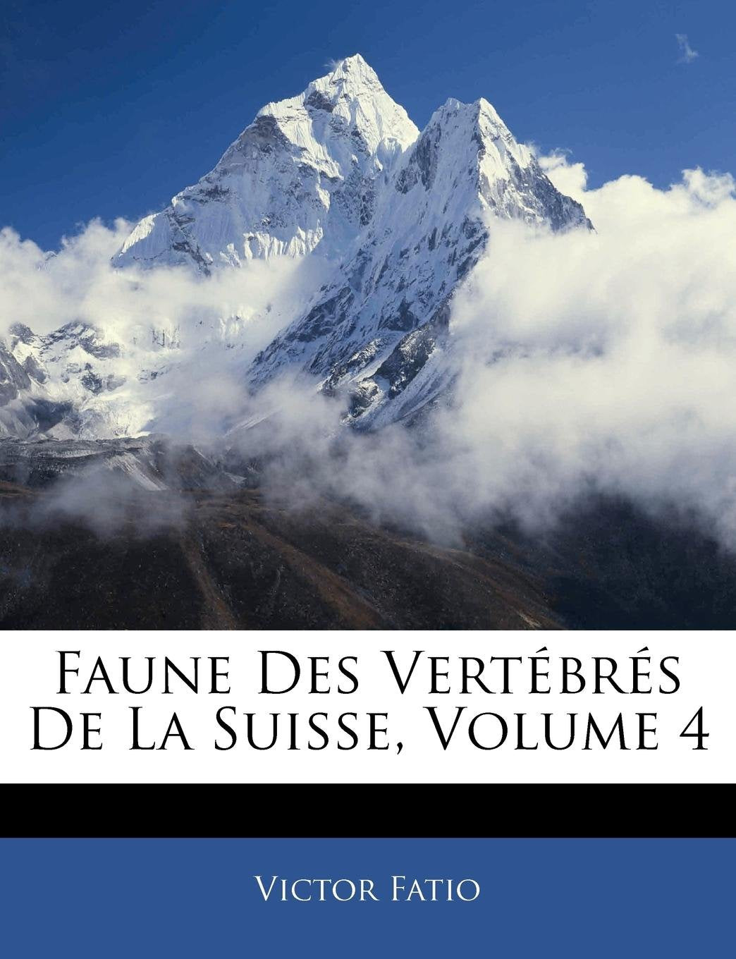Faune Des Vertebres de La Suisse, Volume 4 book