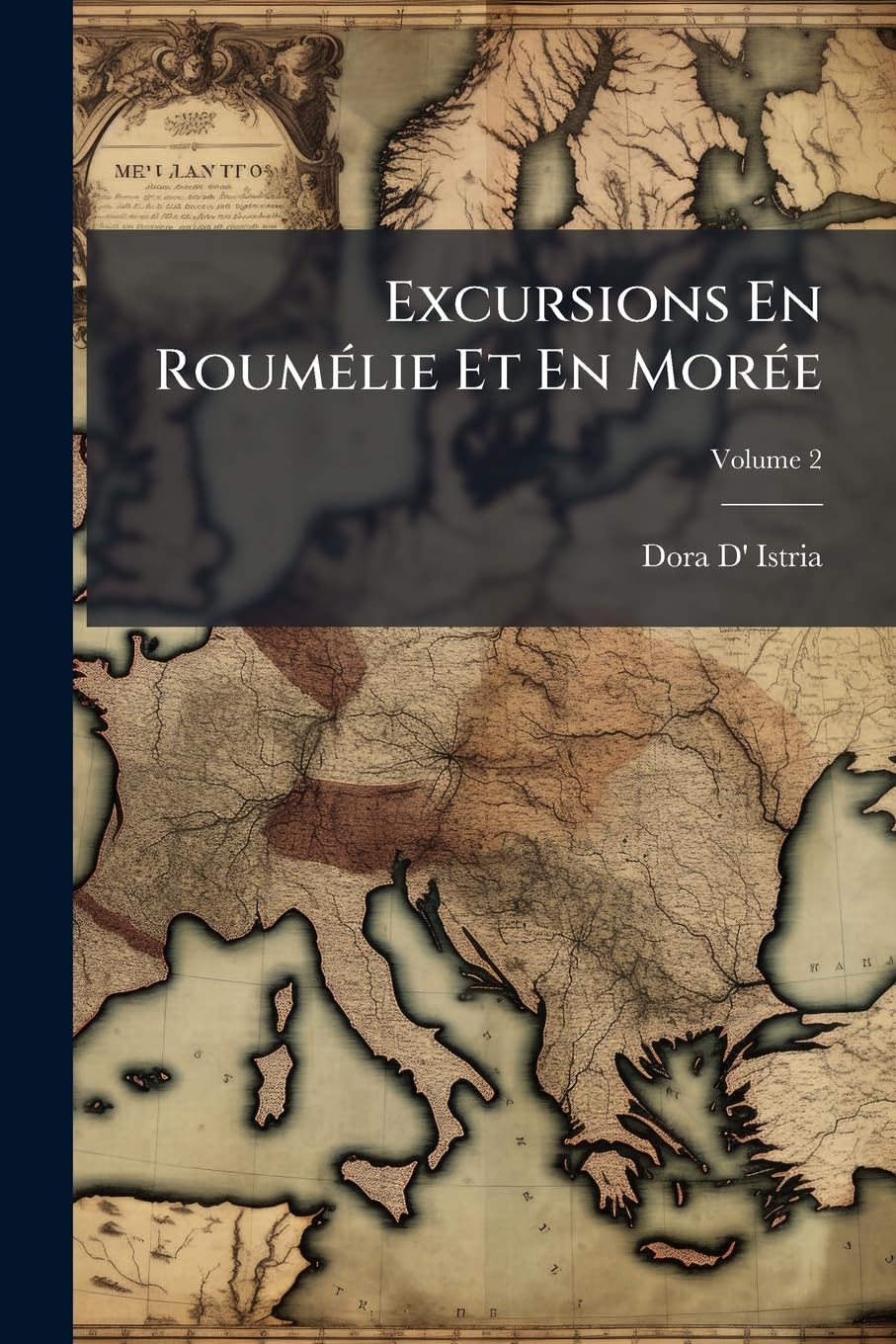 Excursions En Roumélie Et En Morée, Volume 2 book