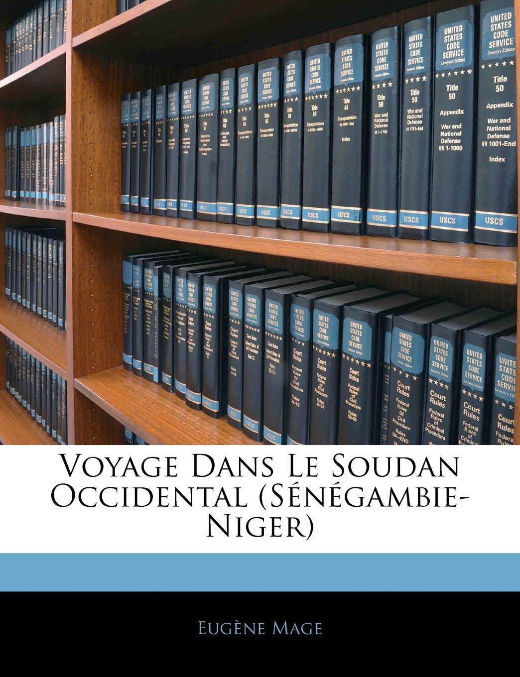 Voyage Dans Le Soudan Occidental (Sénégambie-Niger) book