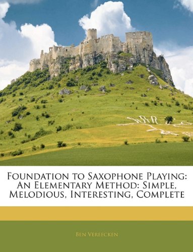 Vereecken, B: FOUNDATION TO SAXOPHONE PLAYIN book