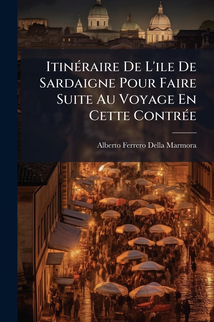 Itinéraire De L'ile De Sardaigne Pour Faire Suite Au Voyage En Cette Contrée book