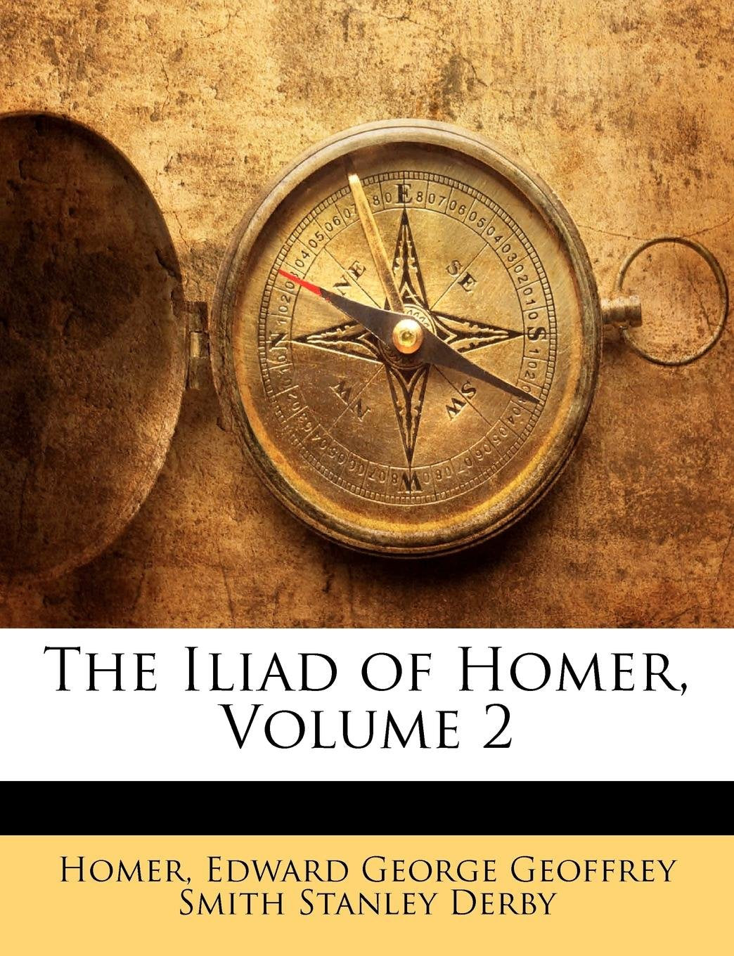 The Iliad of Homer, Volume 2 Foreign Languages ​​& Dictionaries