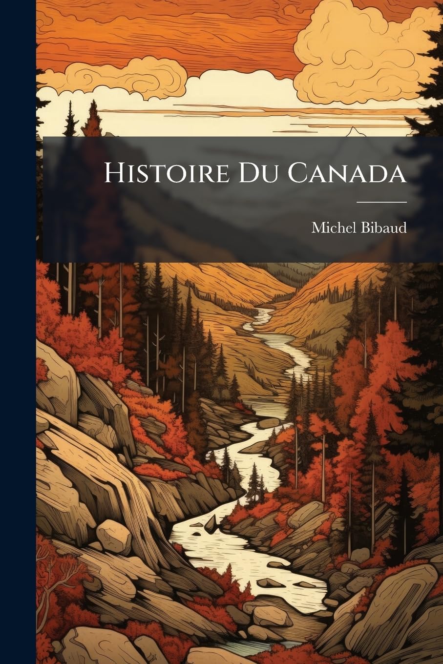 Histoire Du Canada: Sous La Domination Française book