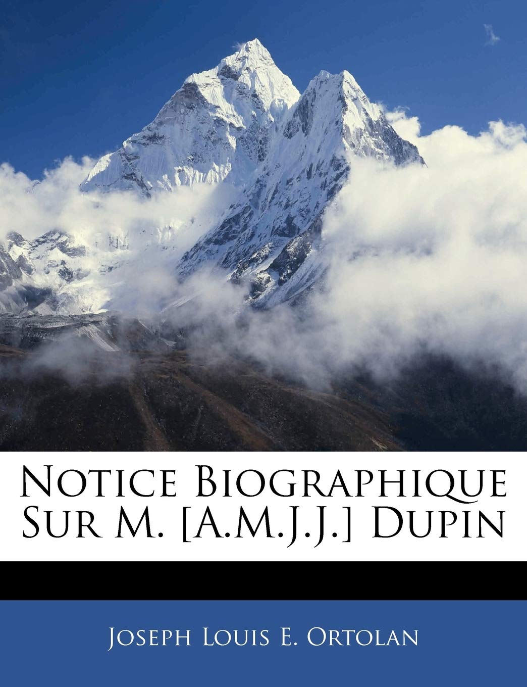 Notice Biographique Sur M. Dupin book