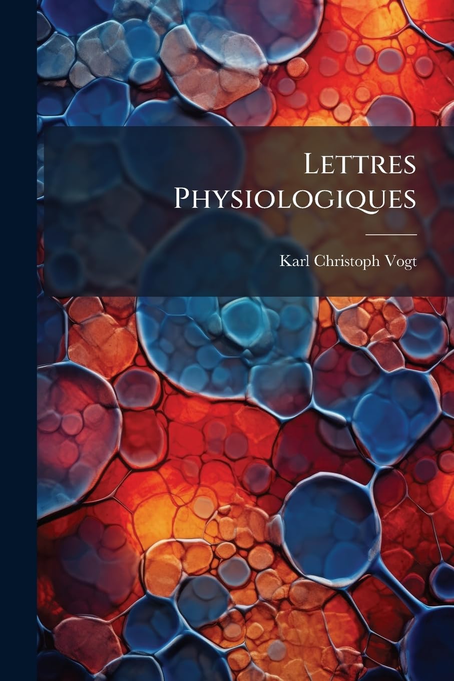 Lettres Physiologiques book