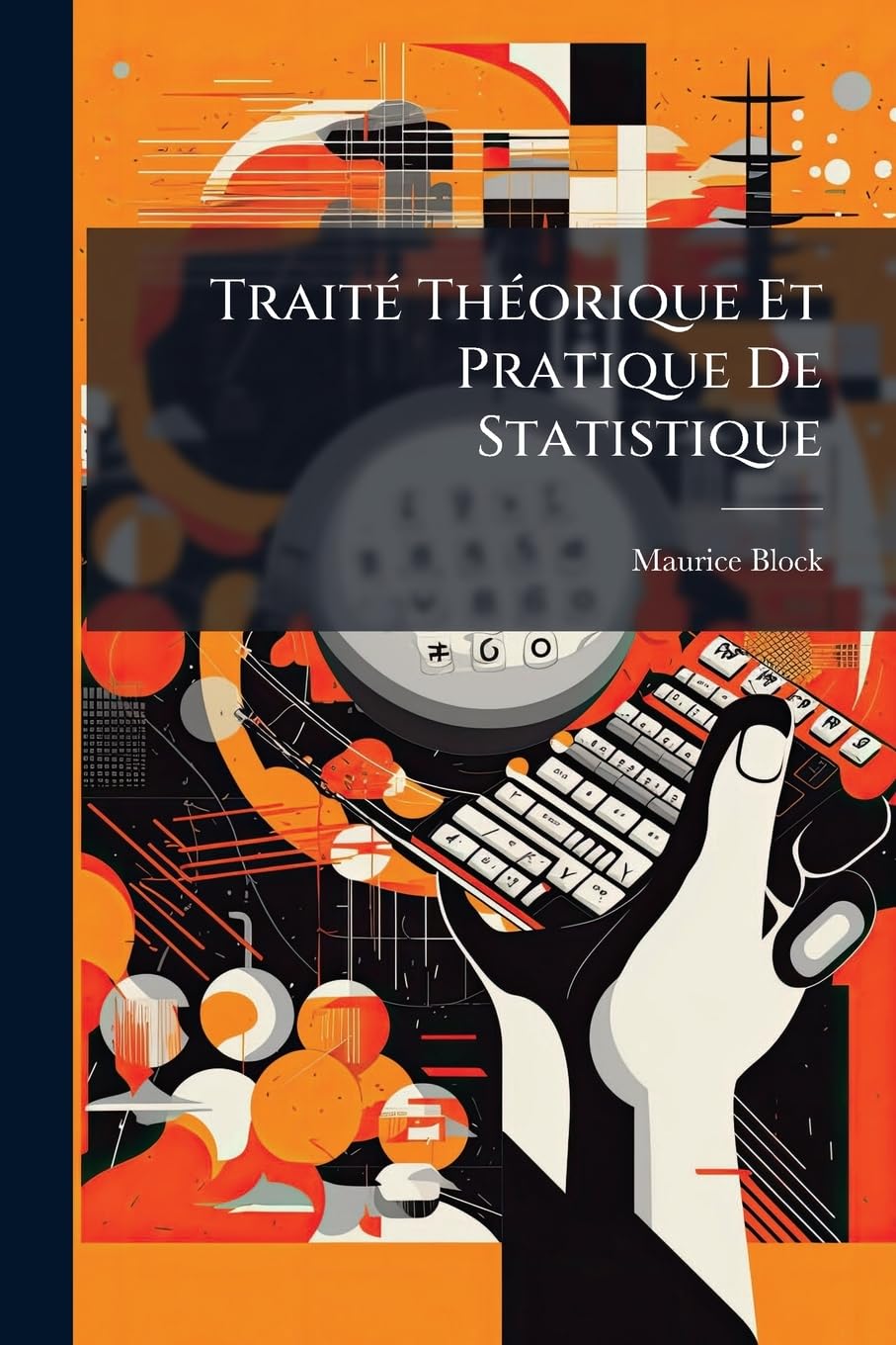Traité Théorique Et Pratique De Statistique book
