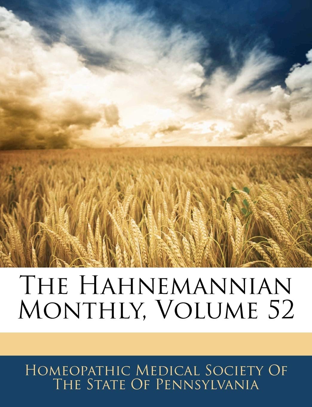The Hahnemannian Monthly, Volume 52 Health, Nutrition & Fitness