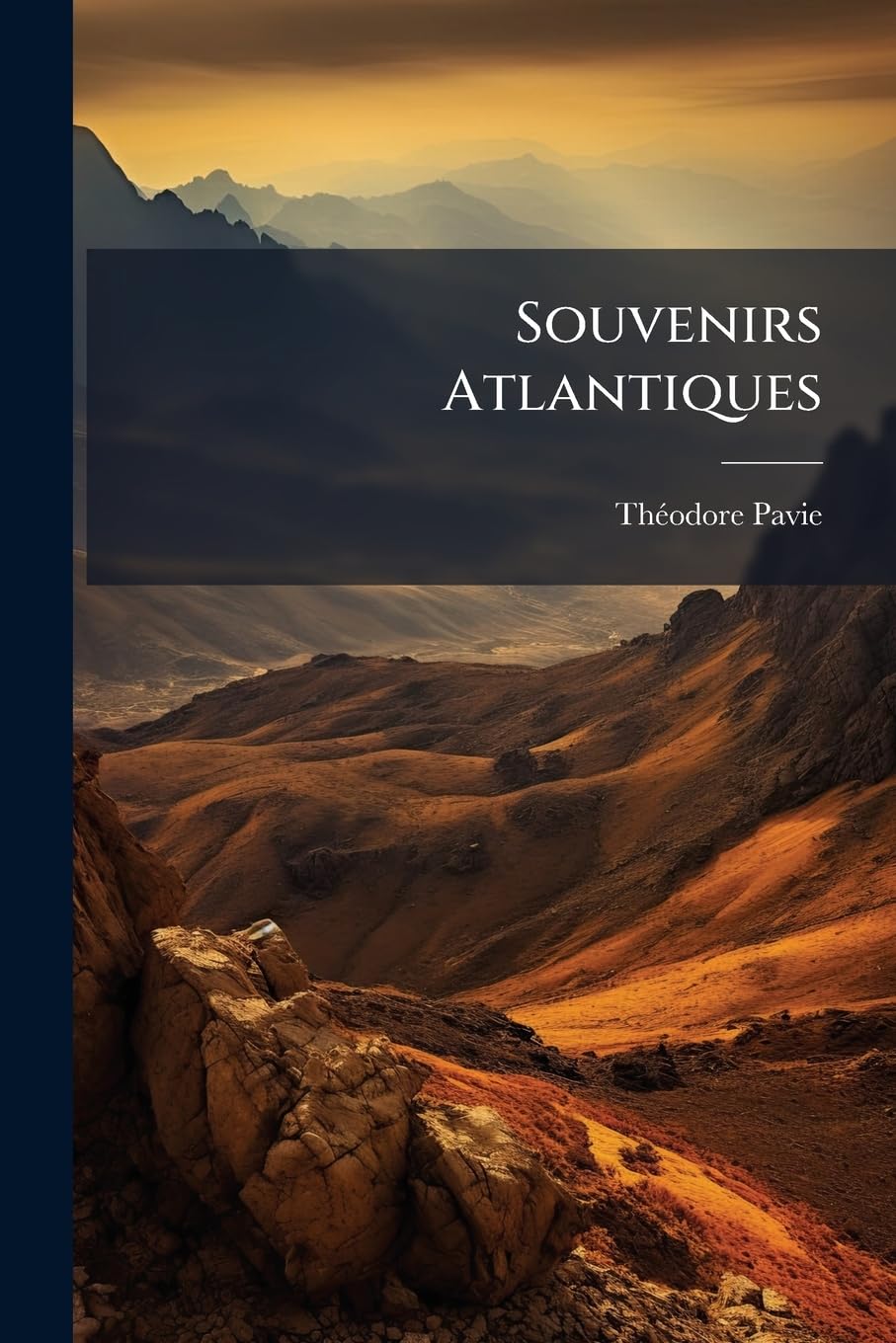 Souvenirs Atlantiques: Voyage Aux États-Unis Et Au Canada book