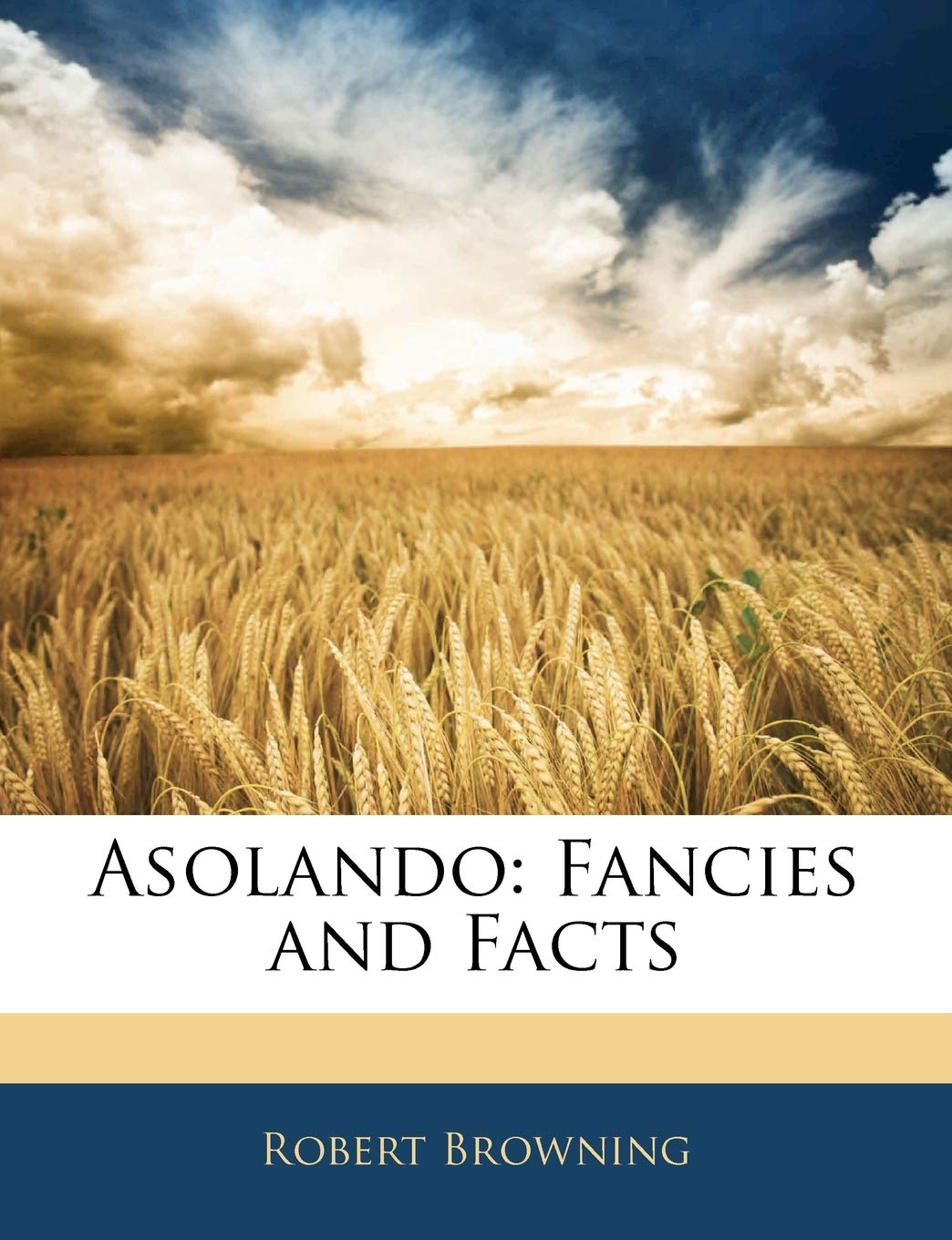 Asolando: Fancies and Facts Religion & Esotericism