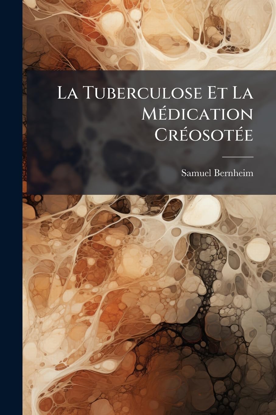 La Tuberculose Et La Médication Créosotée book