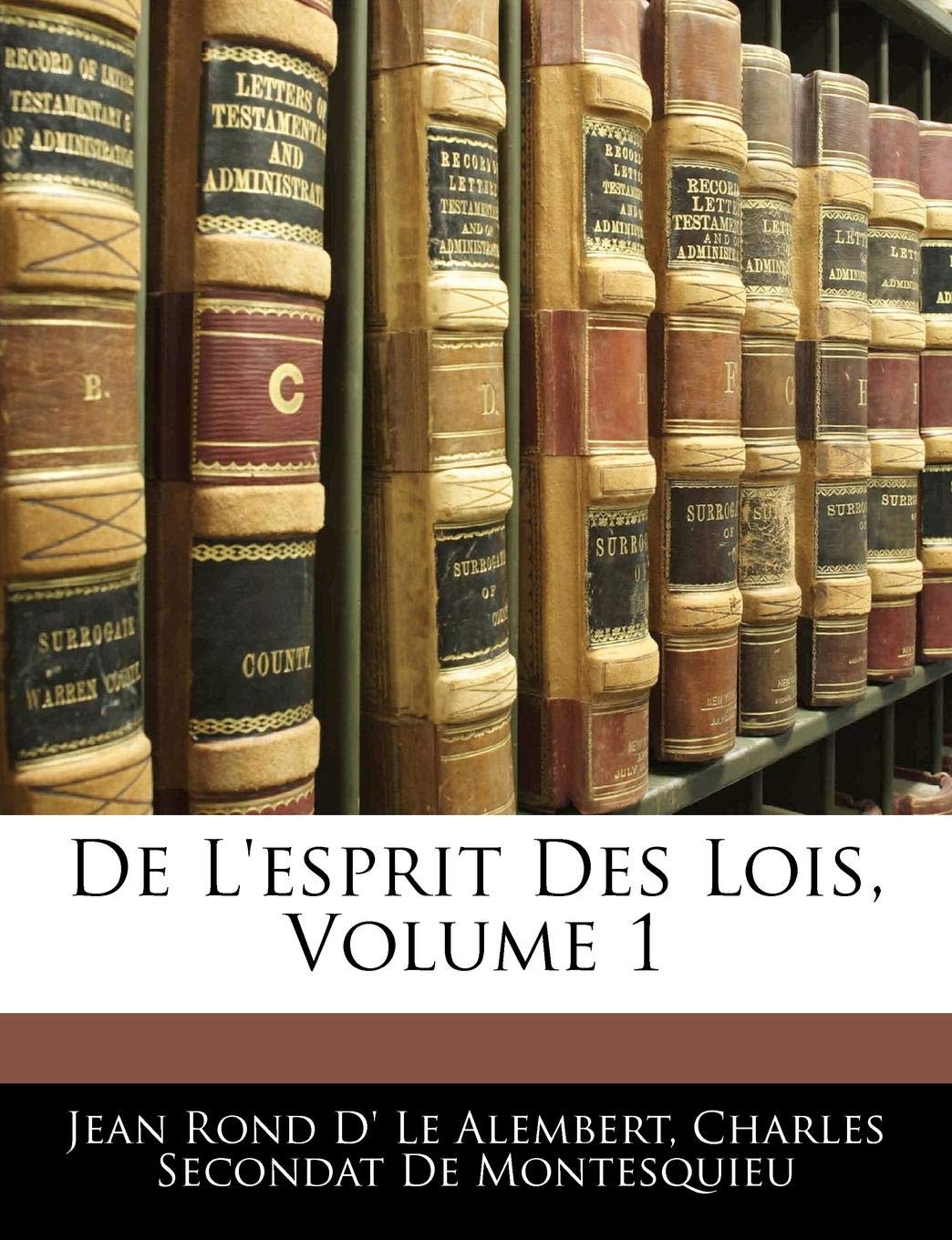 de L'Esprit Des Lois, Volume 1 book
