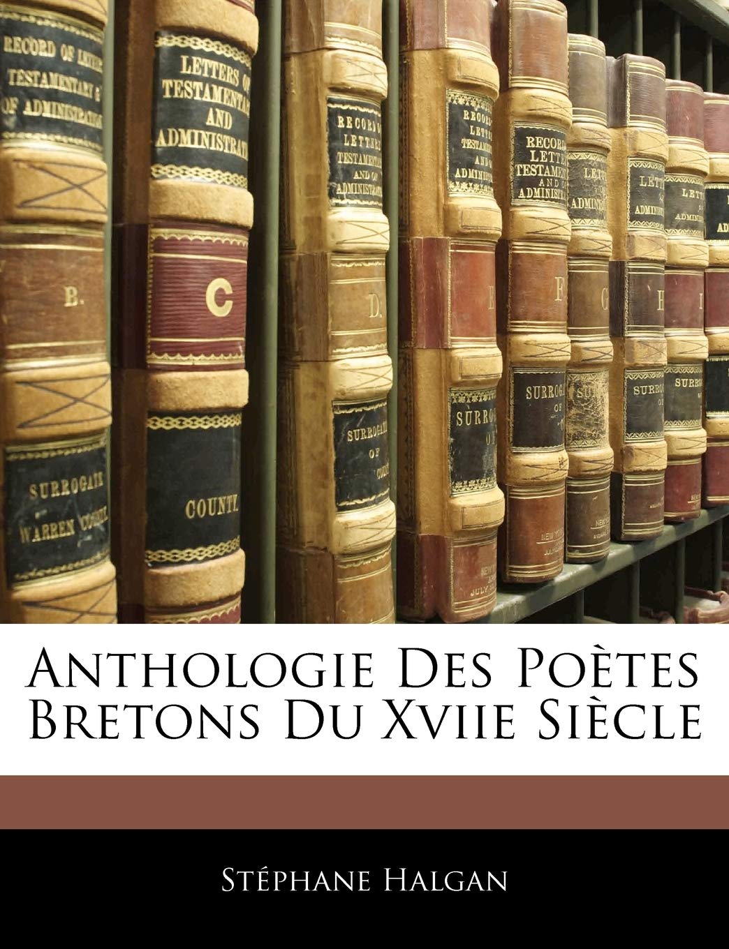 Anthologie Des Poètes Bretons Du Xviie Siècle book