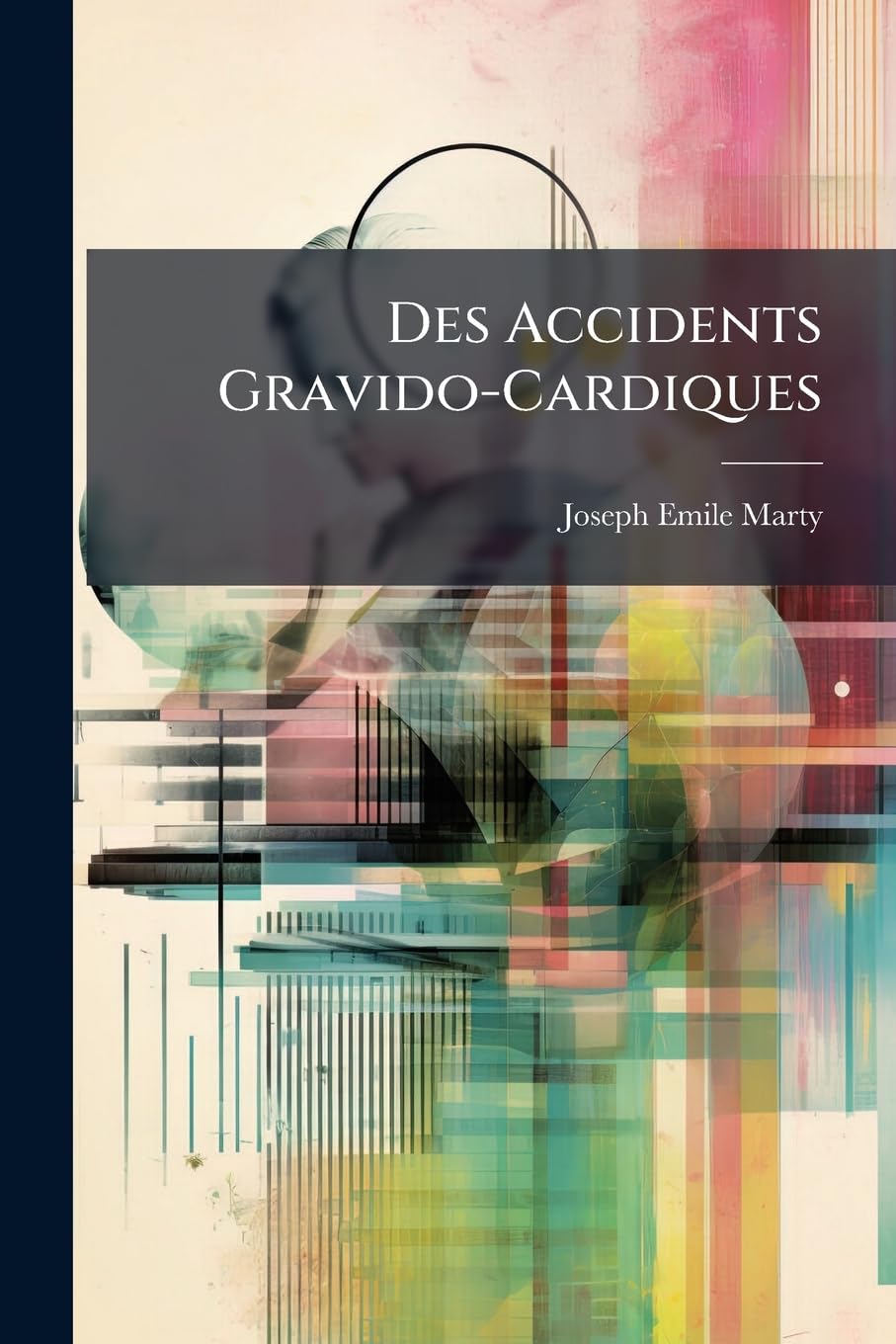 Des Accidents Gravido-Cardiques book