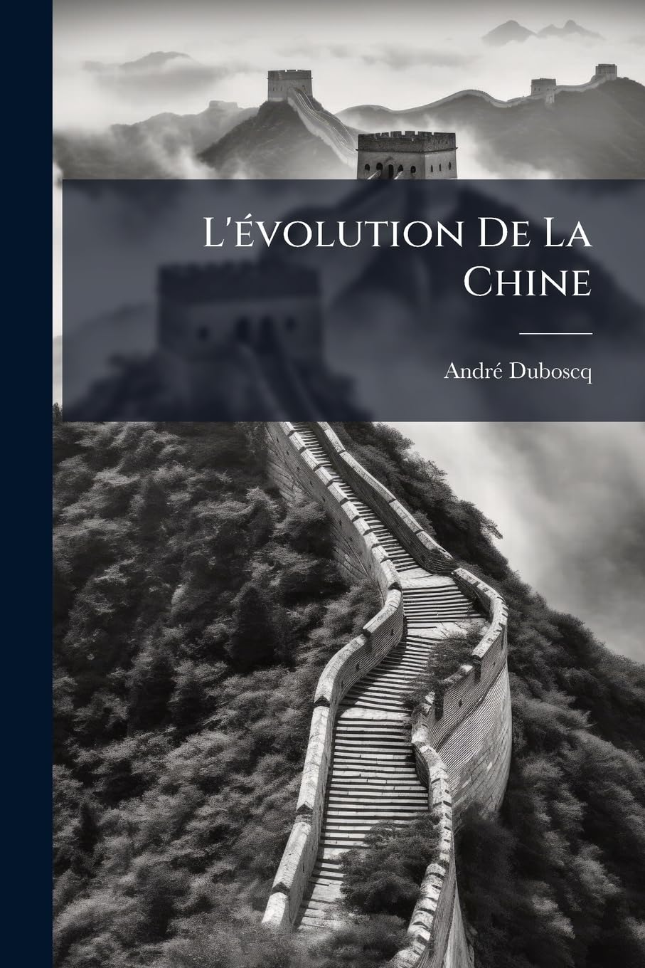 L'Évolution de la Chine: Politique Et Tendances (1911-1921) book