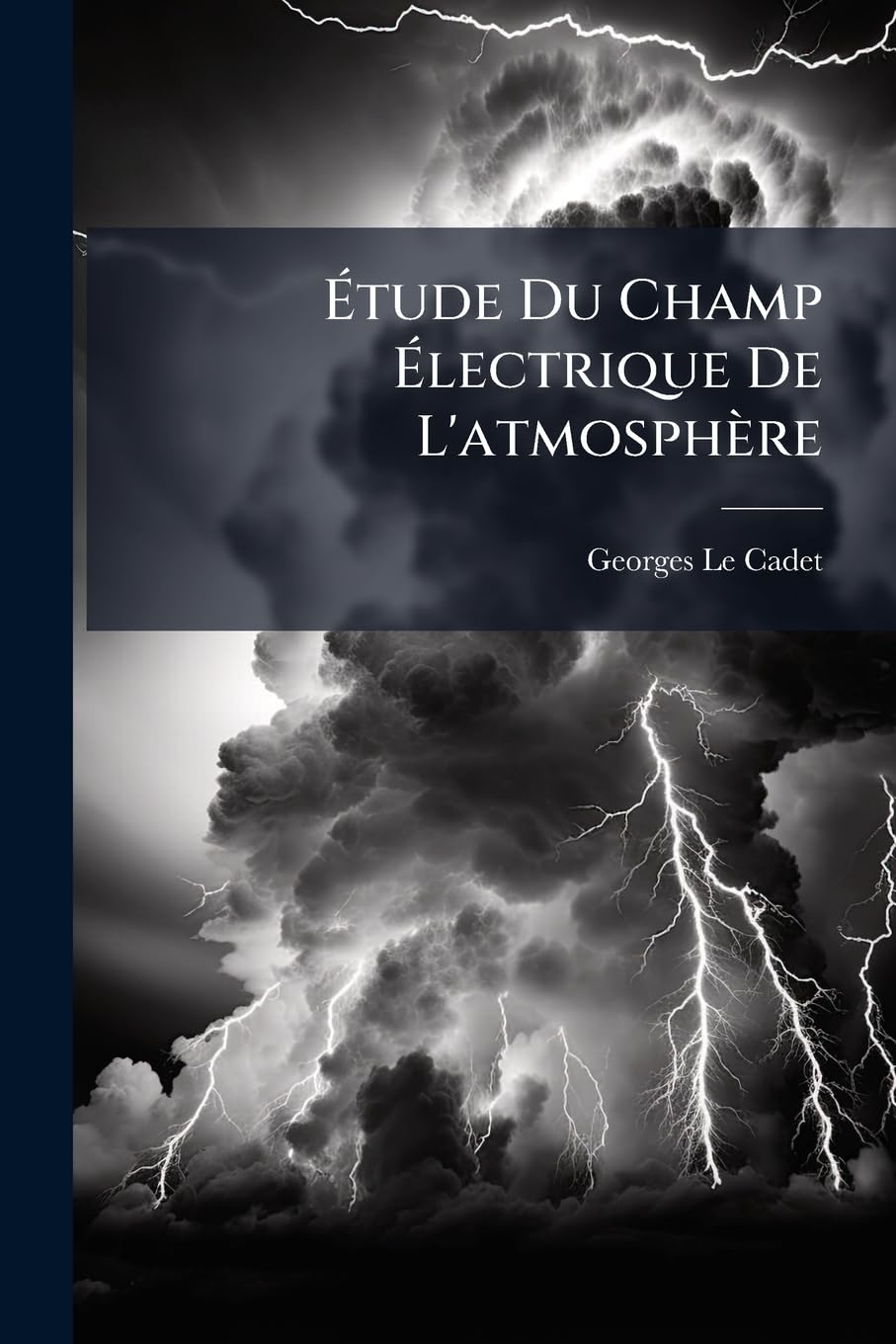 Étude Du Champ Électrique De L'atmosphère book