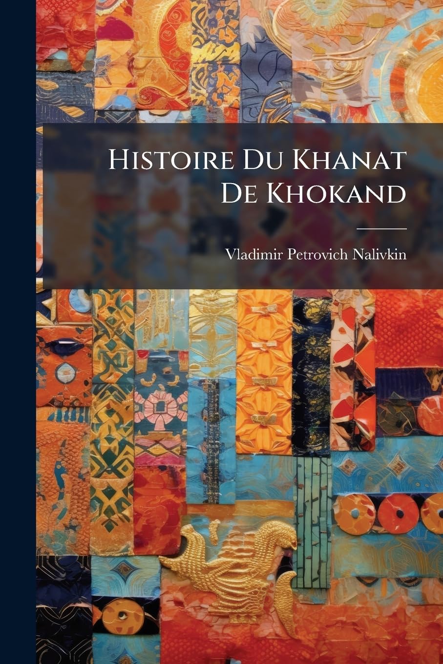 Histoire Du Khanat de Khokand book