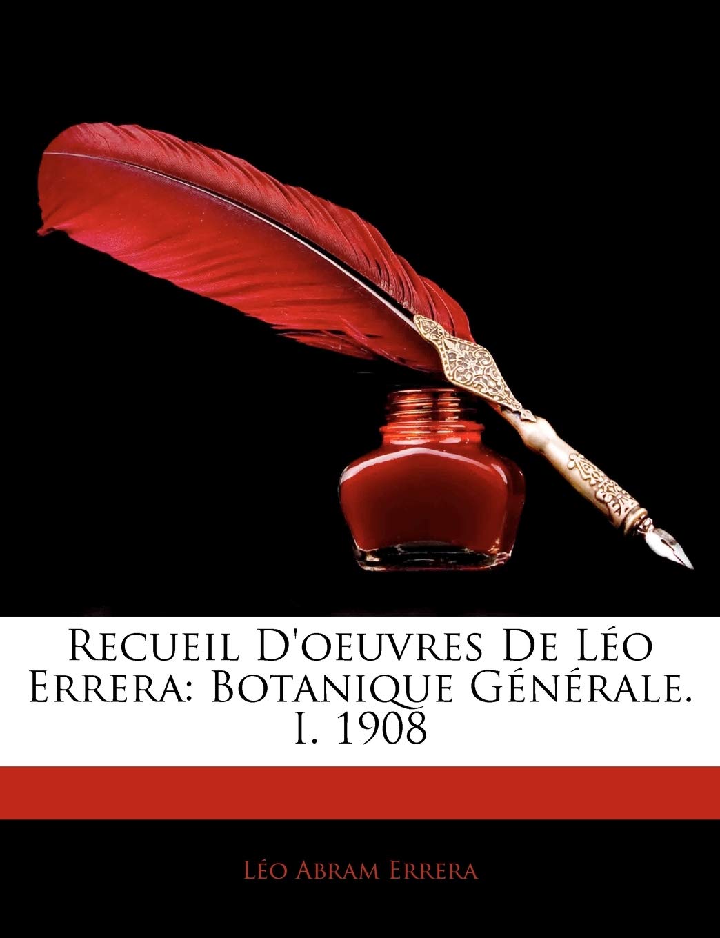 Recueil D'Oeuvres de Lo Errera: Botanique Gnrale. I. 1908 book