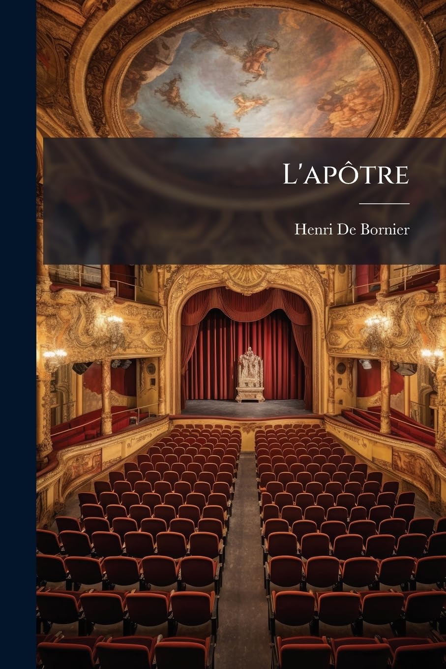 L'apôtre: Drame En Trois Actes En Vers book