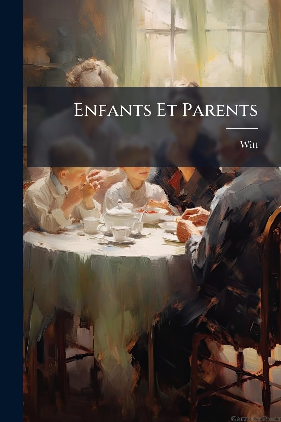 Enfants Et Parents: Petits Tableaux De Famille book