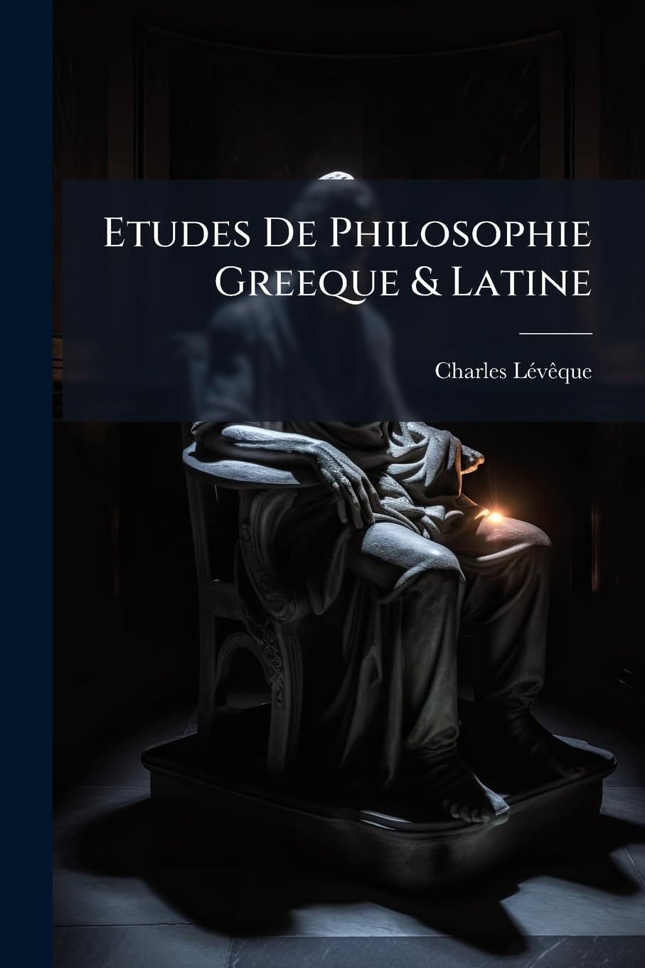 Etudes de Philosophie Greeque & Latine book