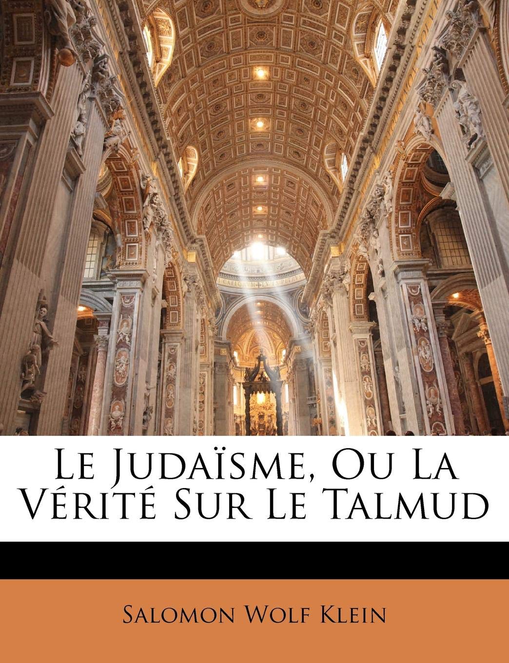Le Judaisme, Ou La Verite Sur Le Talmud book