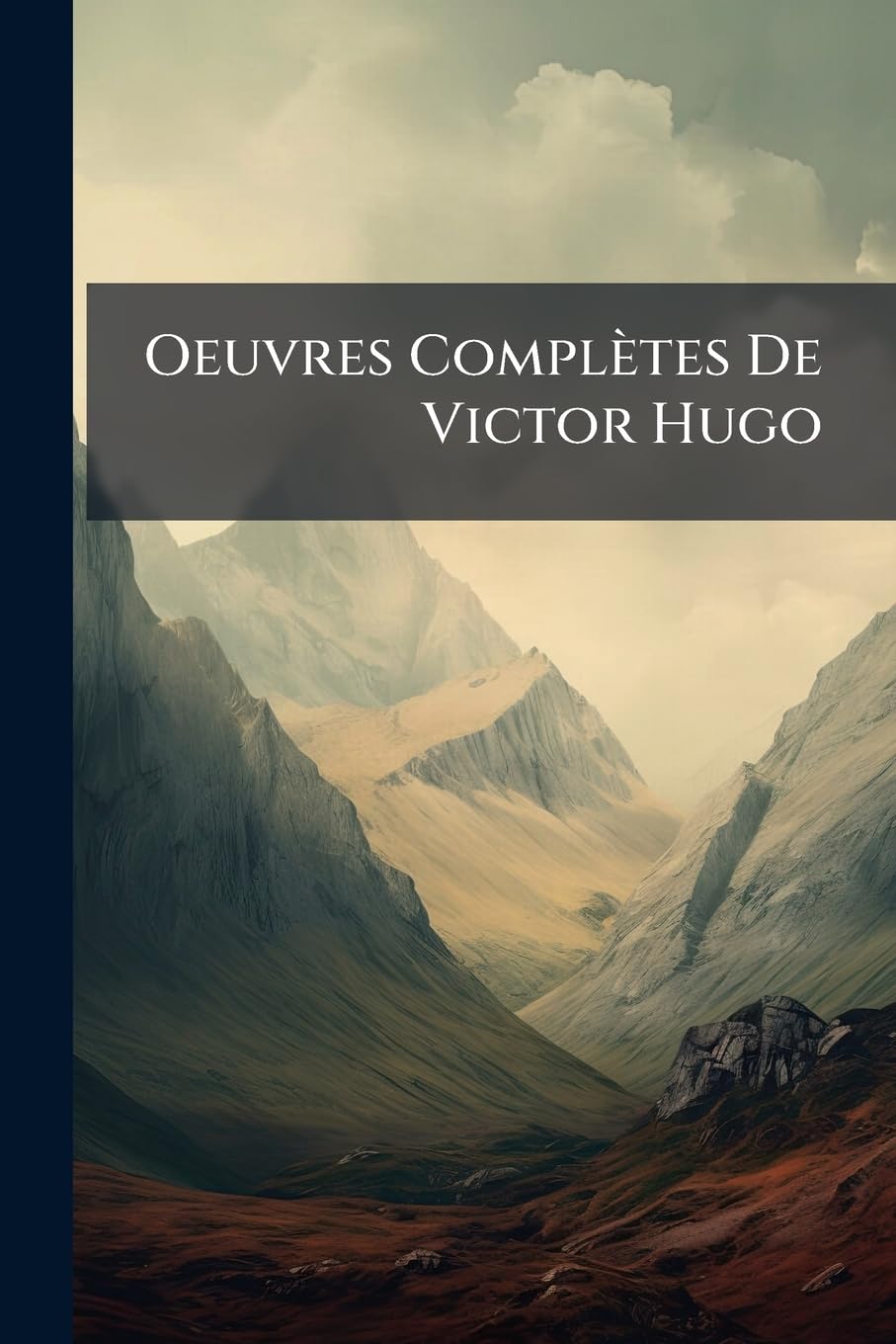 Oeuvres Complètes De Victor Hugo: Roman book