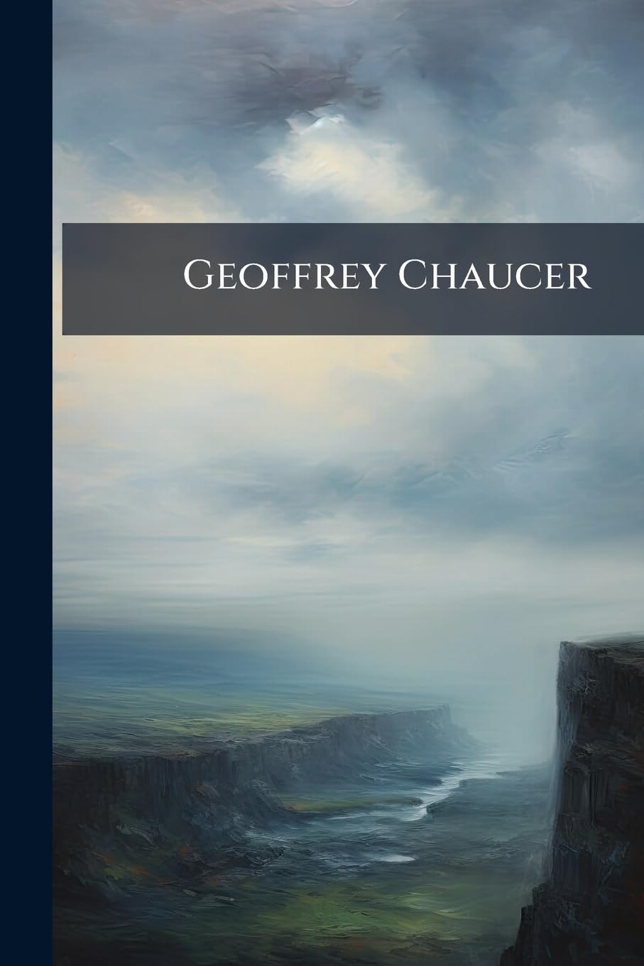 Geoffrey Chaucer: Poète Anglais Du Xive Siécle book