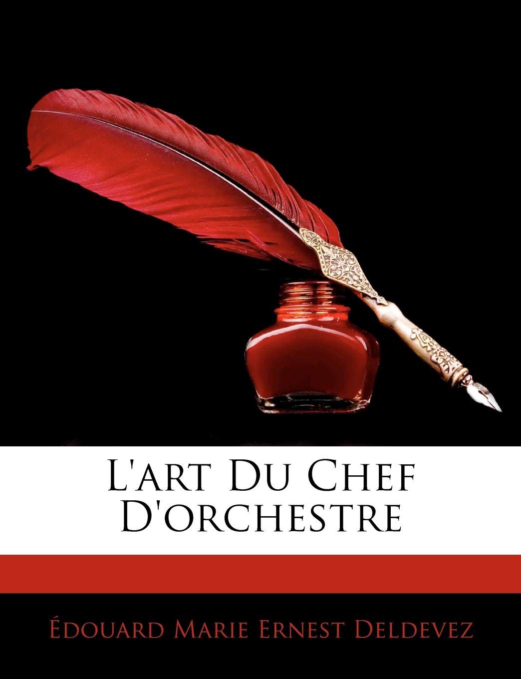 L'Art Du Chef D'Orchestre book