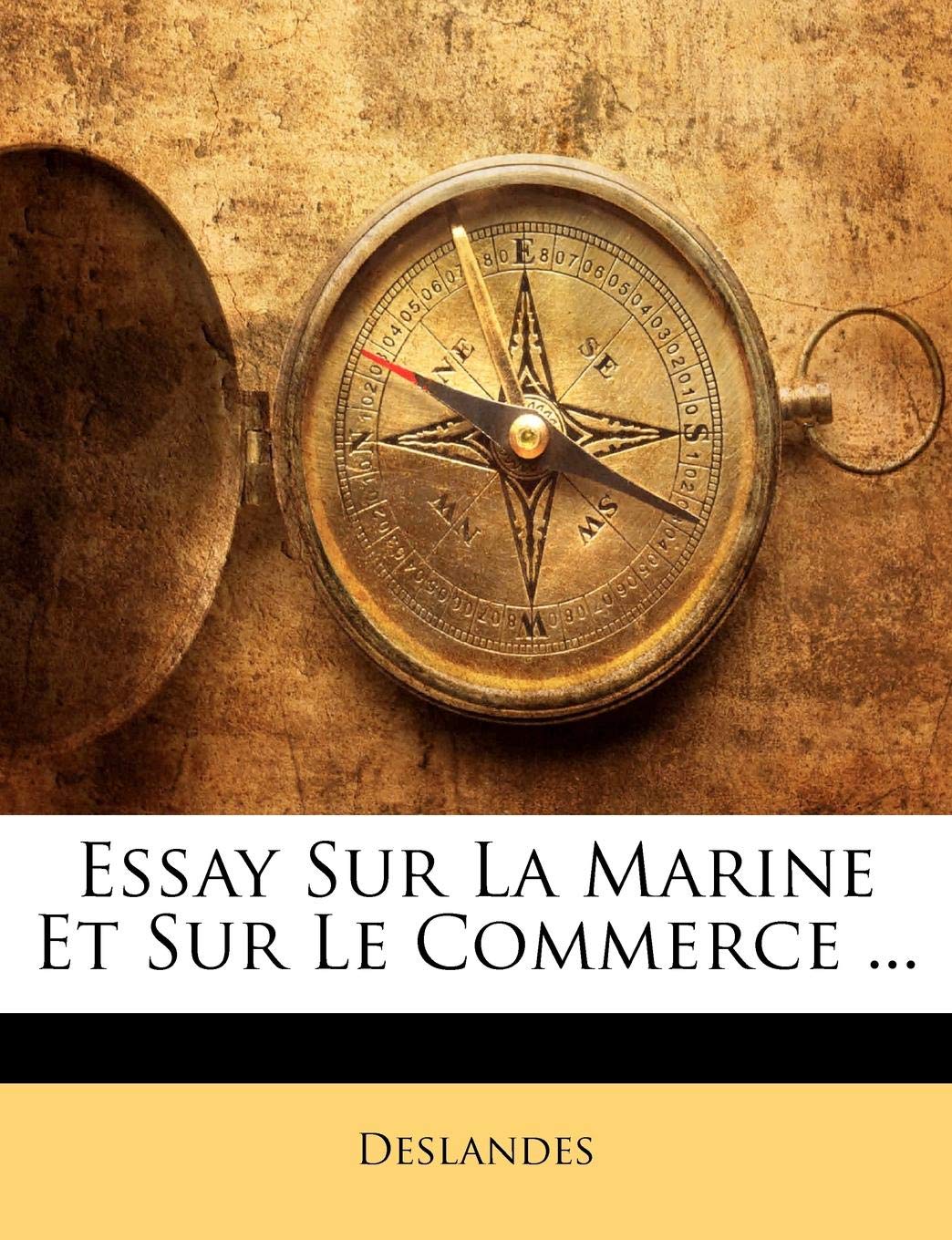 Essay Sur La Marine Et Sur Le Commerce ... Business, Finance & Career