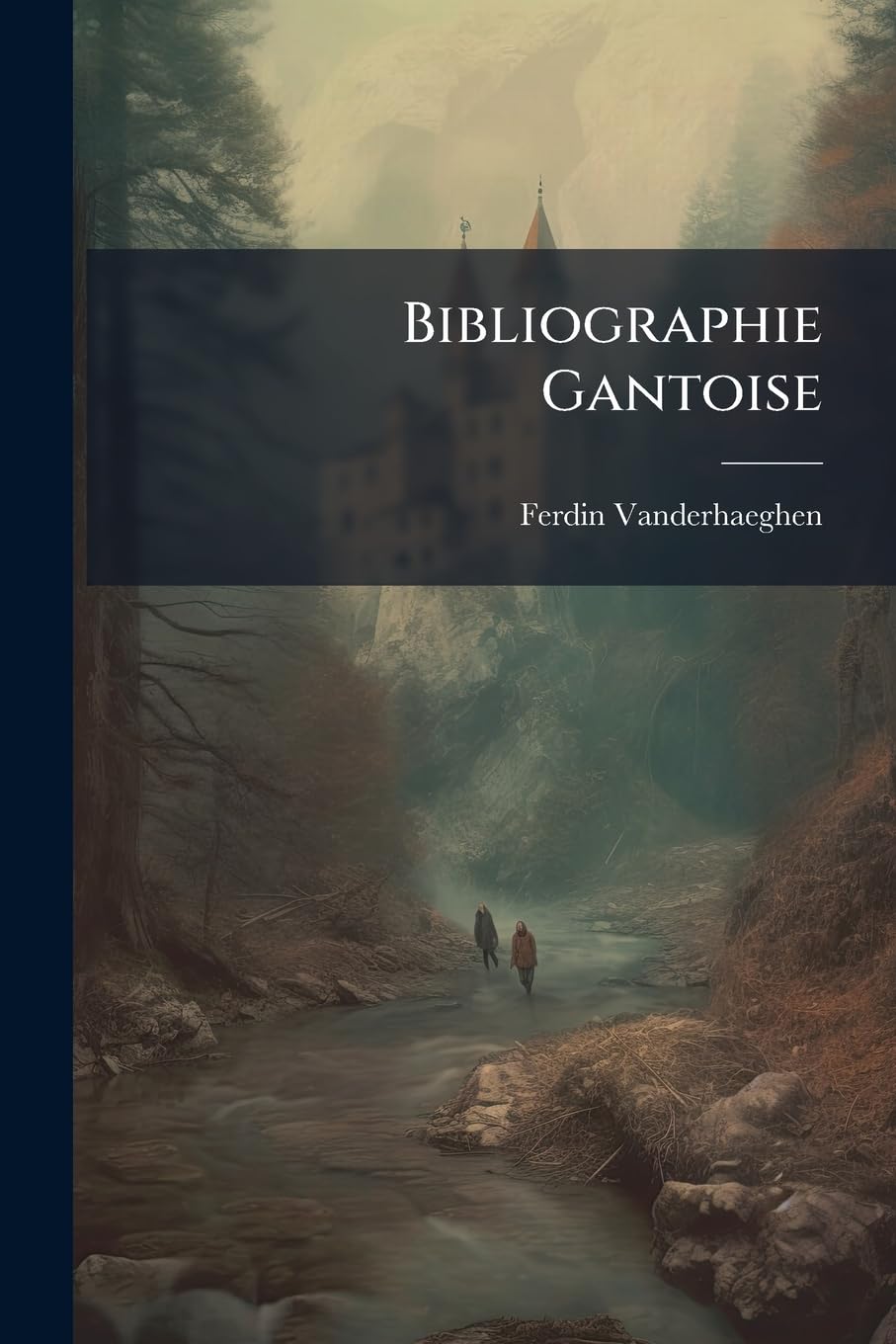 Bibliographie Gantoise: Xixe Siècle book