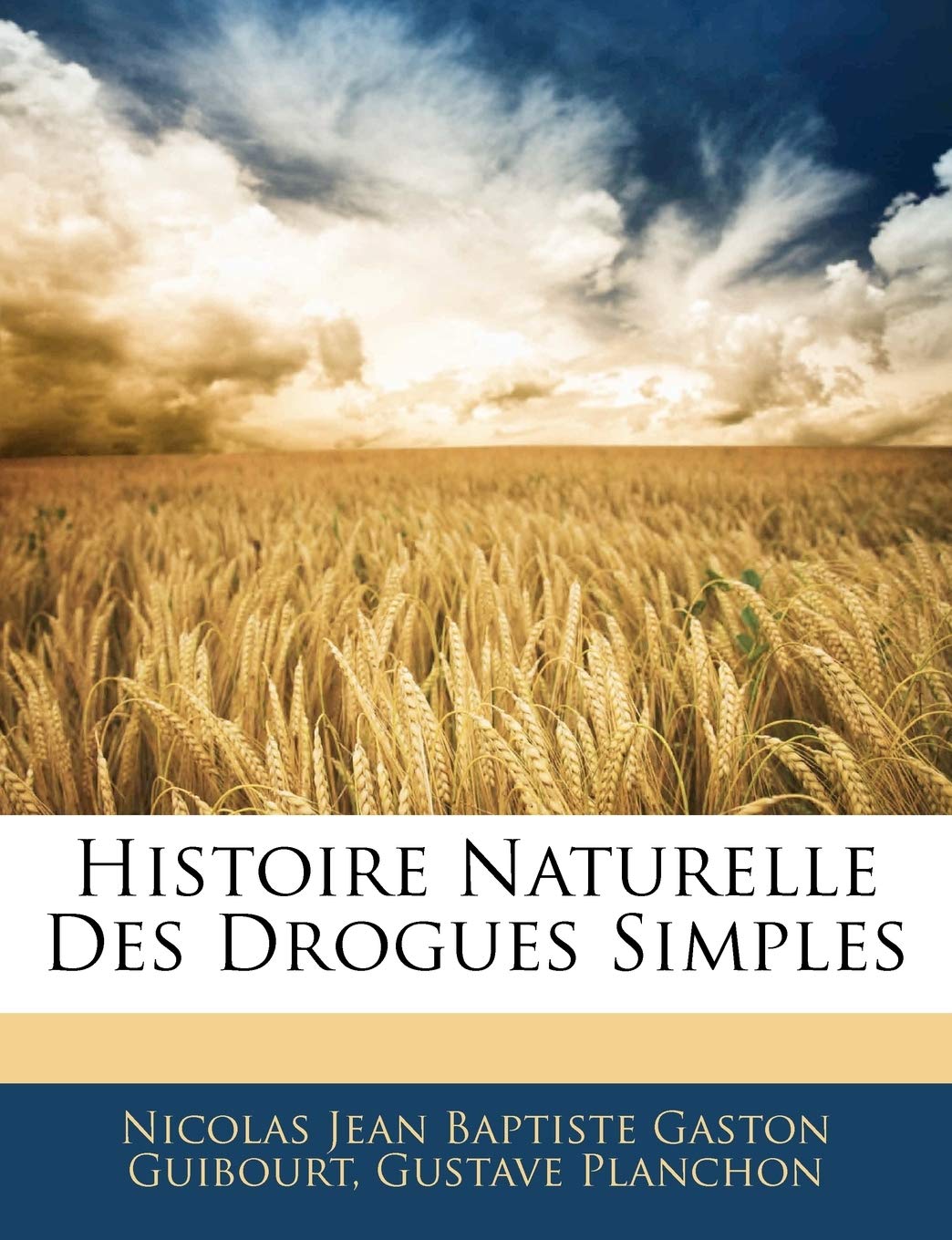 Histoire Naturelle Des Drogues Simples book