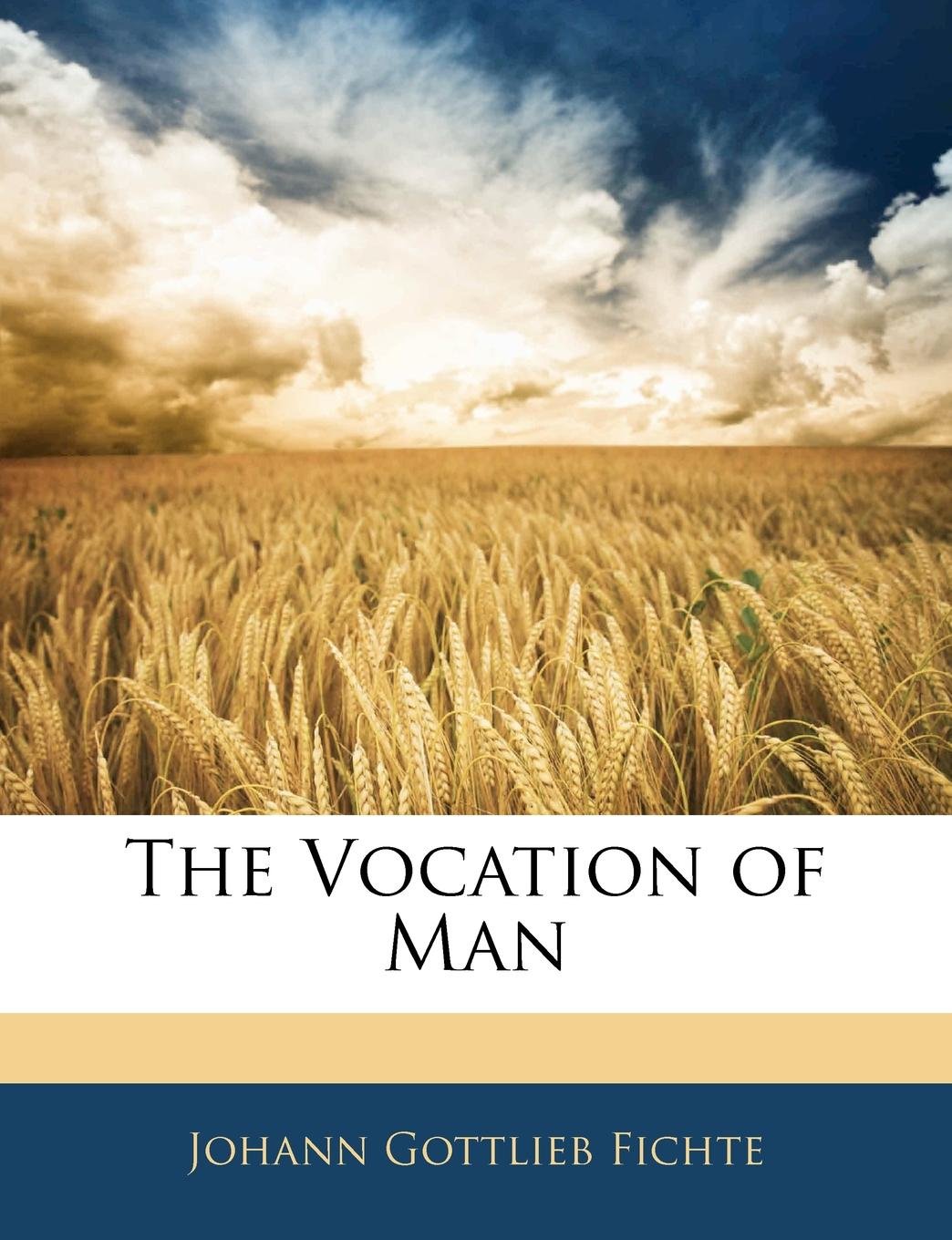 The Vocation of Man Philosophy