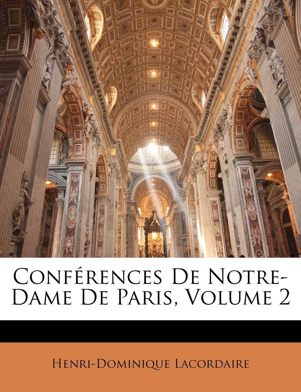 Conférences De Notre-Dame De Paris, Volume 2 book