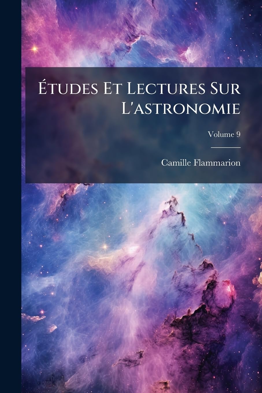 Études Et Lectures Sur L'astronomie, Volume 9 book