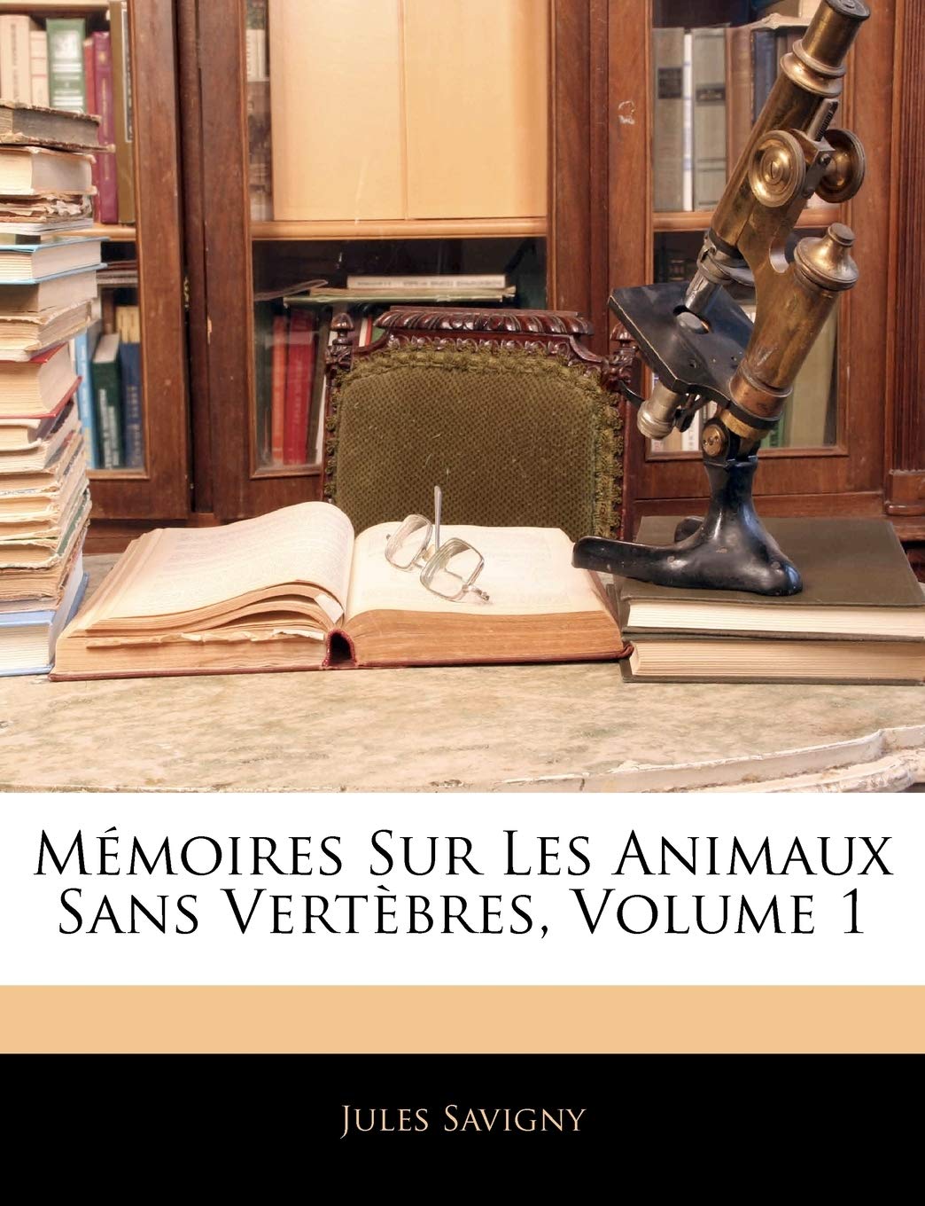 Mémoires Sur Les Animaux Sans Vertèbres, Volume 1 book