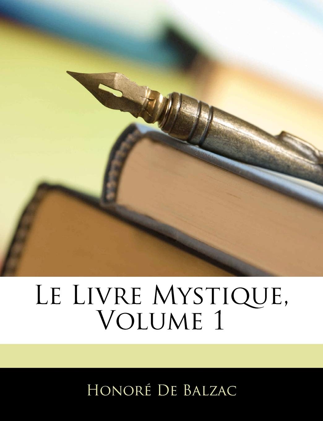 Le Livre Mystique, Volume 1 book