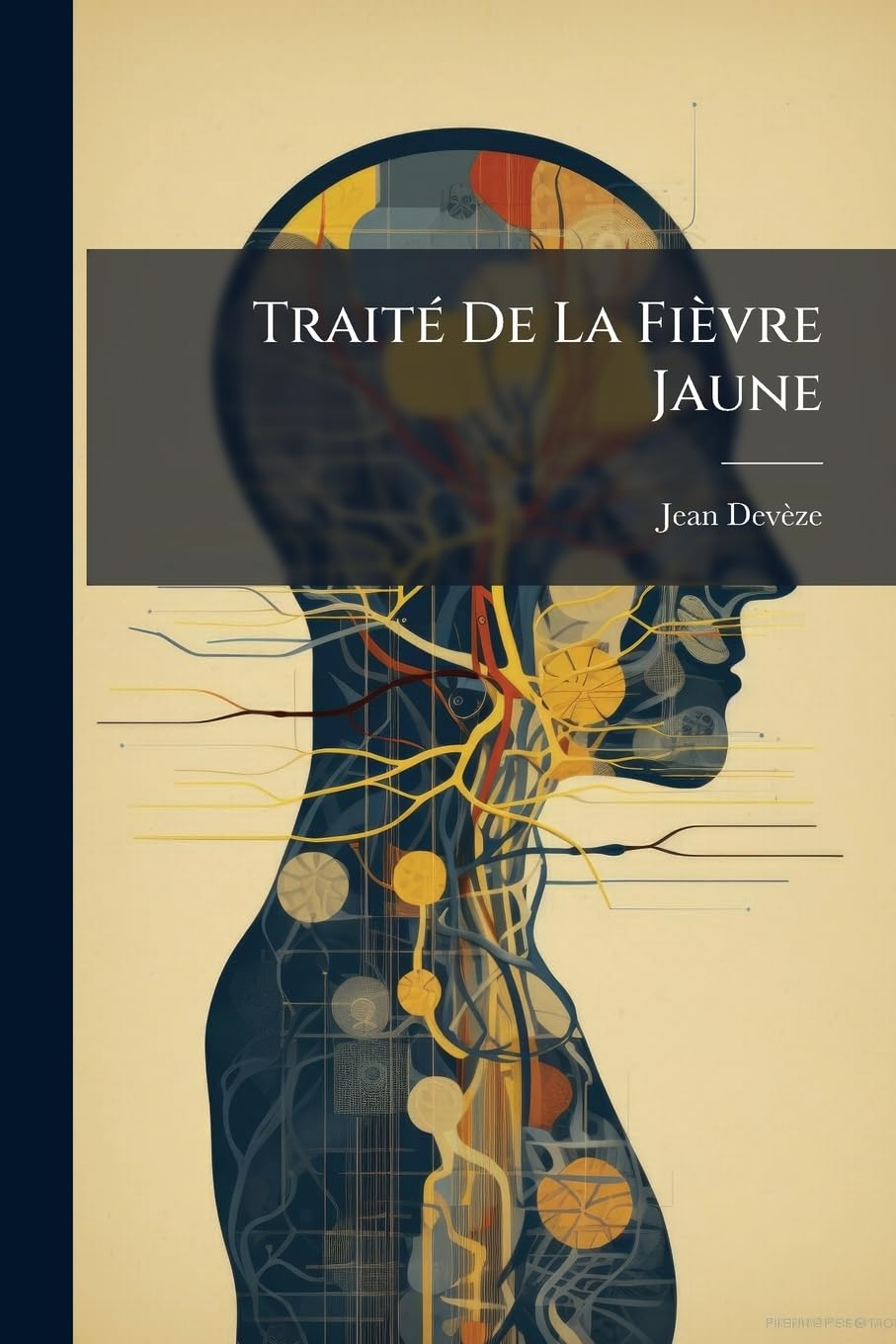 Traité De La Fièvre Jaune book