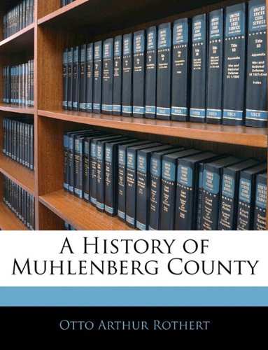 A History of Muhlenberg County Politics & History