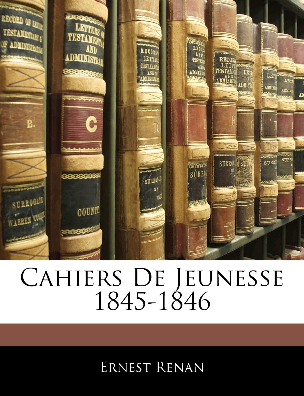 Cahiers De Jeunesse 1845-1846 book