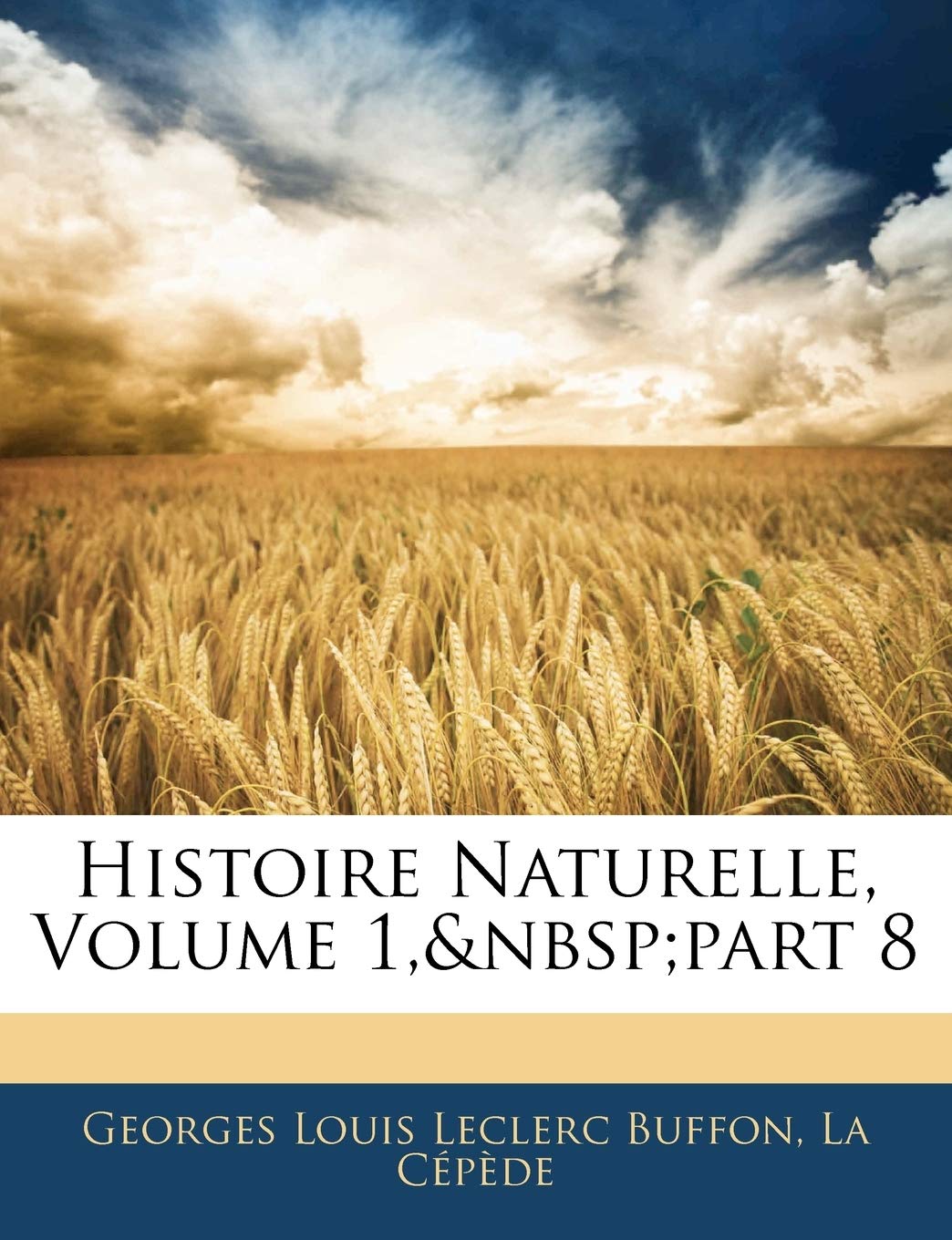 Histoire Naturelle, Volume 1, part 8 book