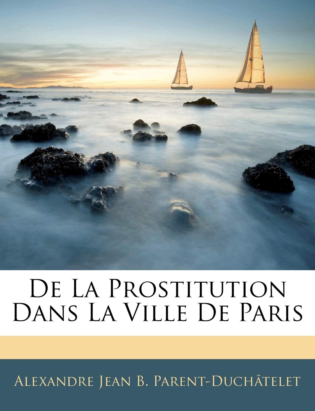 De La Prostitution Dans La Ville De Paris book