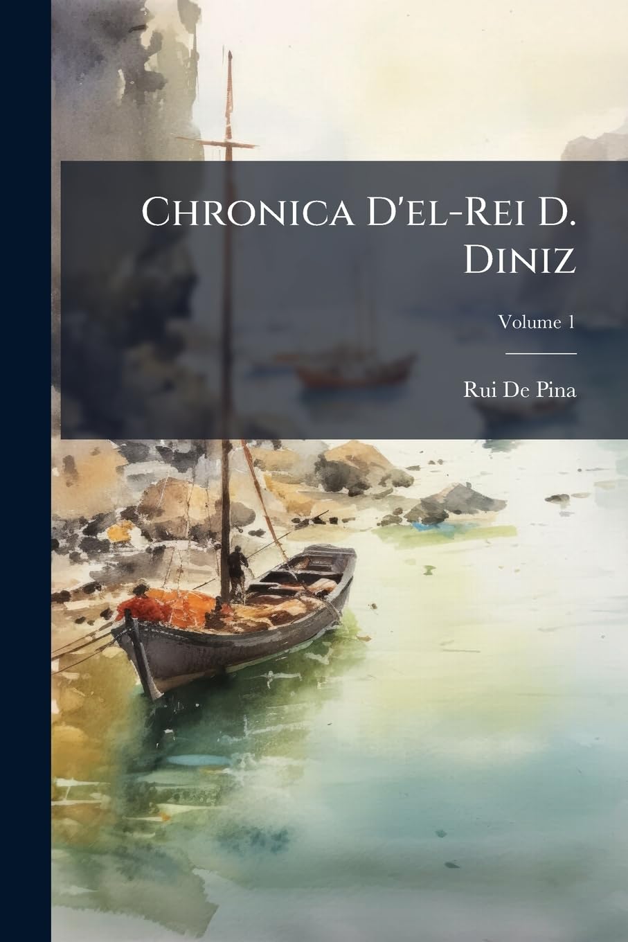 Chronica d'El-Rei D. Diniz, Volume 1 Contemporary literature