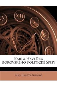 Karla Havlka Borovskho Politick Spisy Books