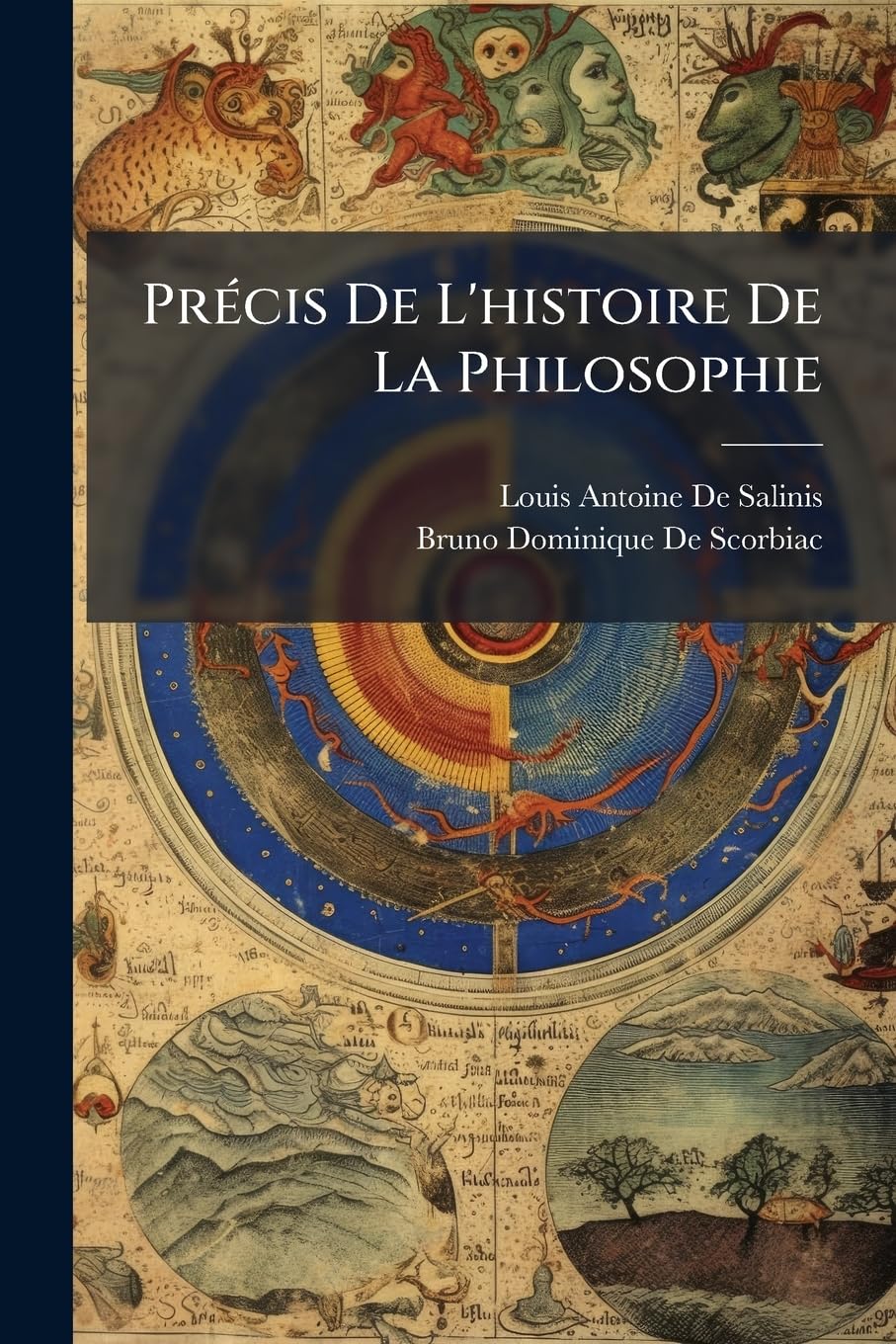 Précis de l'Histoire de la Philosophie: Publié Par Les Directeurs Du College de Juilly book
