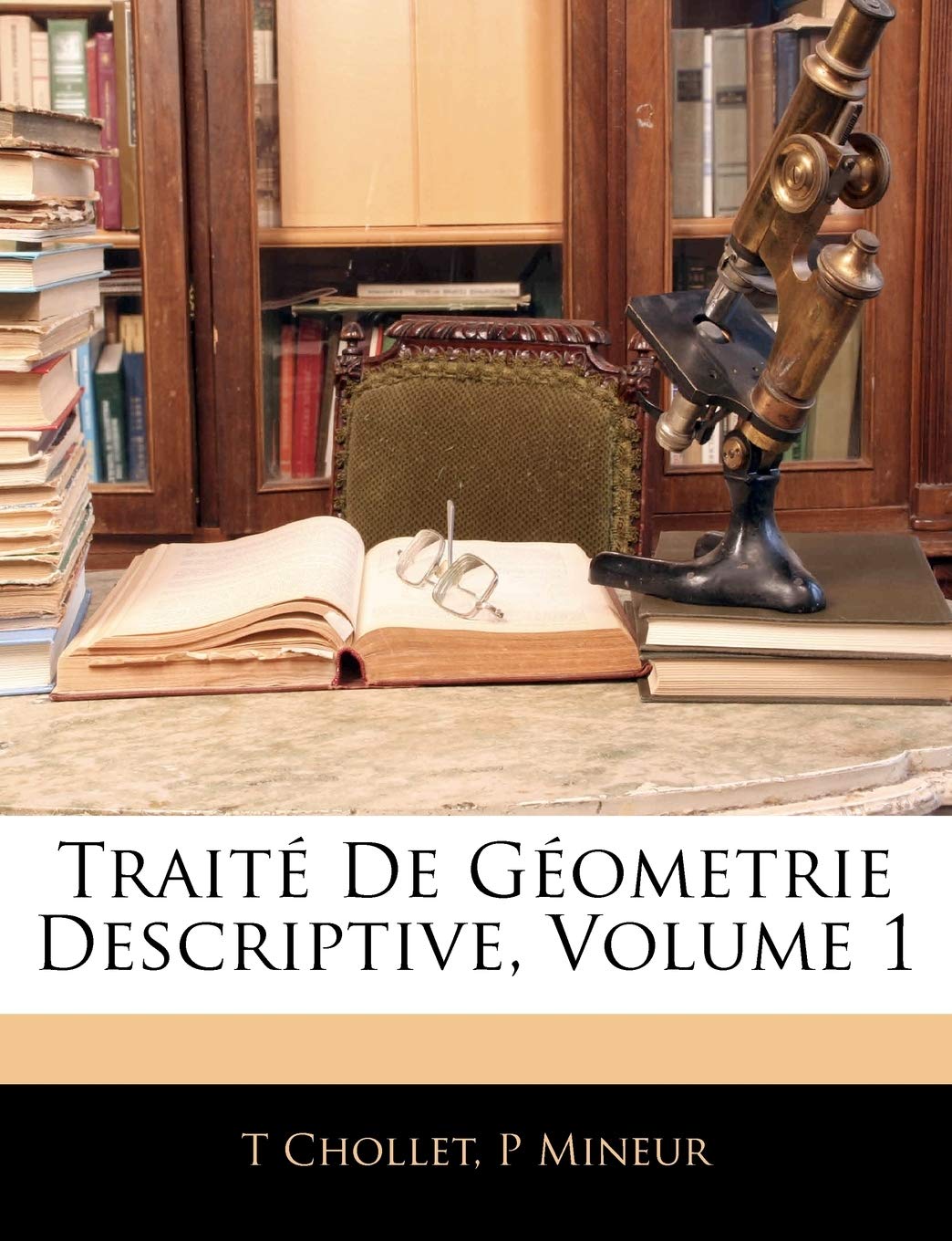 Product Image: Traité de Géometrie Descriptive, Volume 1